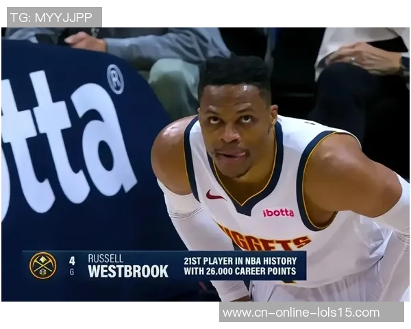 拉塞尔威斯布鲁克的篮球生涯与传奇时刻回顾